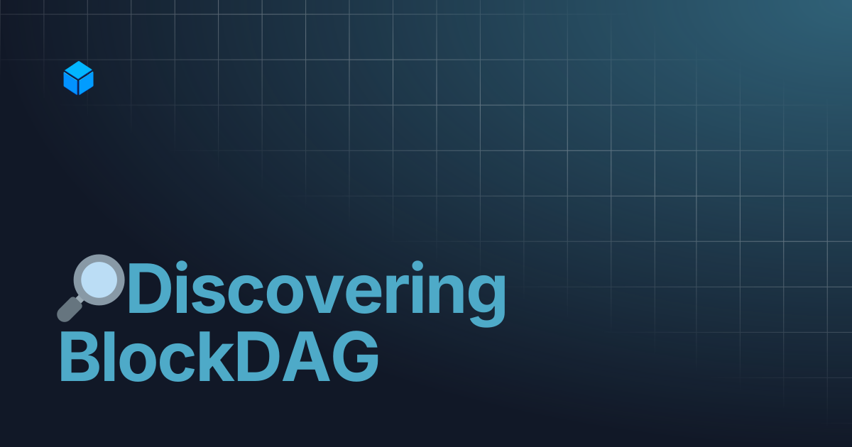 🔎Discovering BlockDAG | BlockDag Network